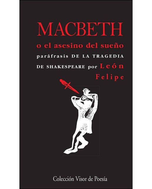 Imagen 0 de Macbeth o el asesino del sueño: Paráfrasis de la tragedia  (Tapa blanda con solapas)