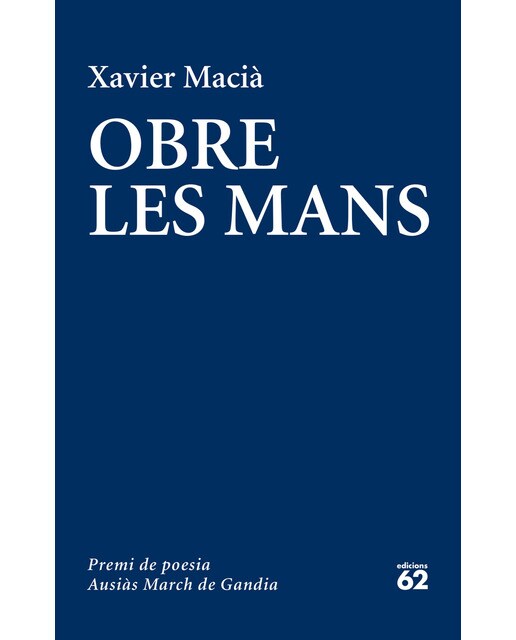 Obre les mans: LIII Premi de Poesia Ausiàs March de Gandia
