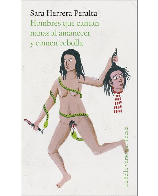 Hombres que cantan nanas al amanecer y comen cebolla