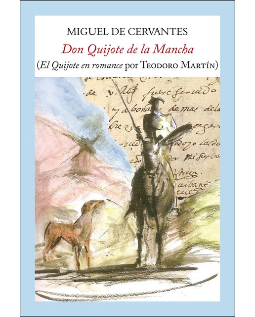 Don quijote de la mancha: El quijote en romance por teodoro martín (Tapa blanda) 1