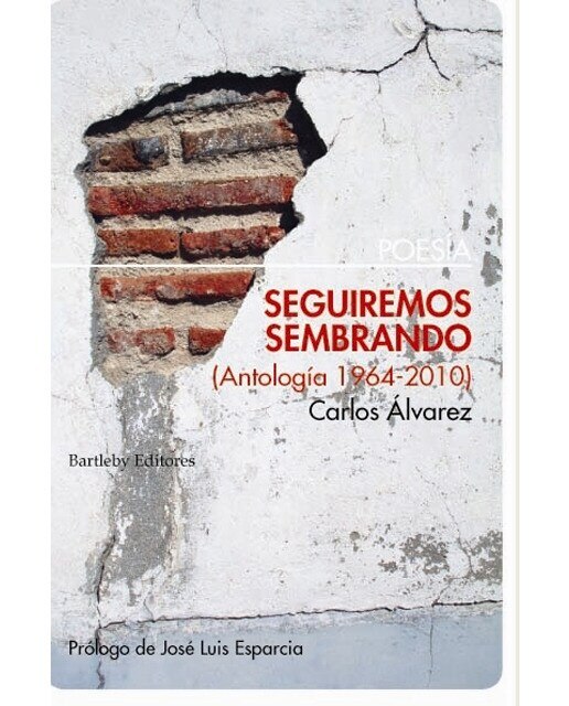 Imagen 0 de Seguiremos sembrando (antología 1964-2010) (Tapa blanda)