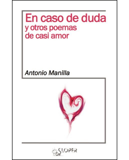 En caso de duda y otros poemas de casi amor