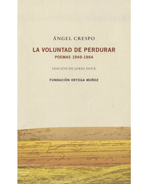 Imagen 0 de La voluntad de perdurar (Tapa blanda)