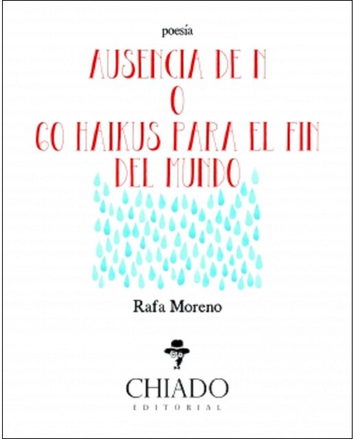 Ausencia de n o 60 haikus para el fin del mundo