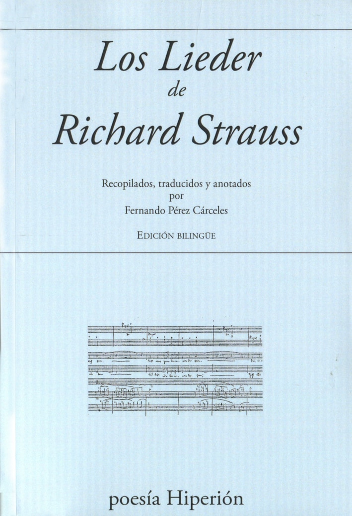 Imagem 0 de Los Lieder De Richard Strauss: Recopilados. Traducidos Y Anotados Por Fernando Pérez Cárceles