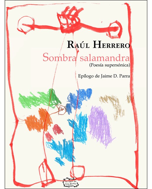 Sombra salamandra: Poesía supersónica