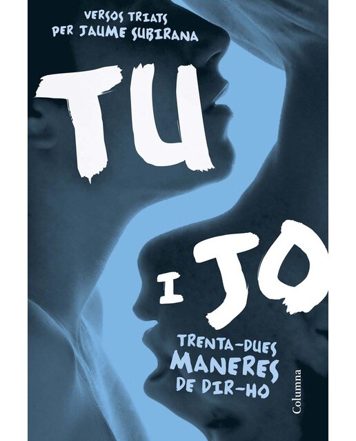Tu i jo: Trenta-dues maneres de dir-ho (Tapa blanda) 1