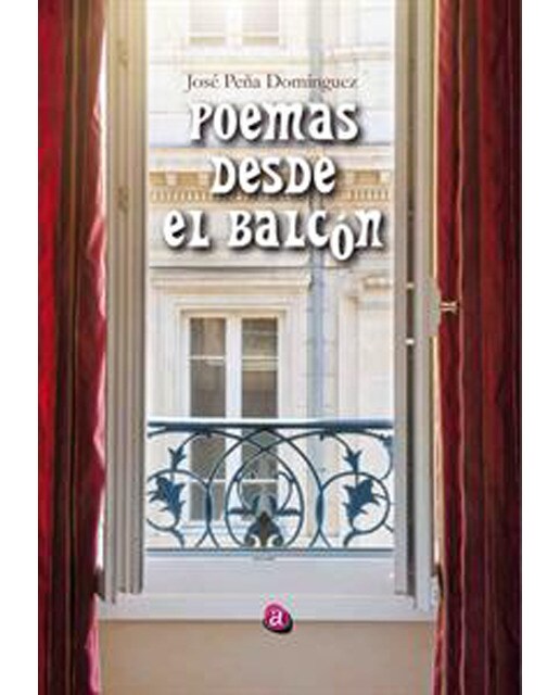 Imagen 1 de Poemas desde el balcónalegría y ensueño (Tapa blanda)