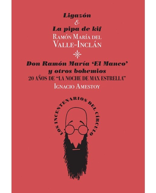 Imagen 0 de Ligazón & La pipa de kif / Don Ramón María «El Manco» y otros bohemios.: Veinte años de «La noche de Max Estrella»