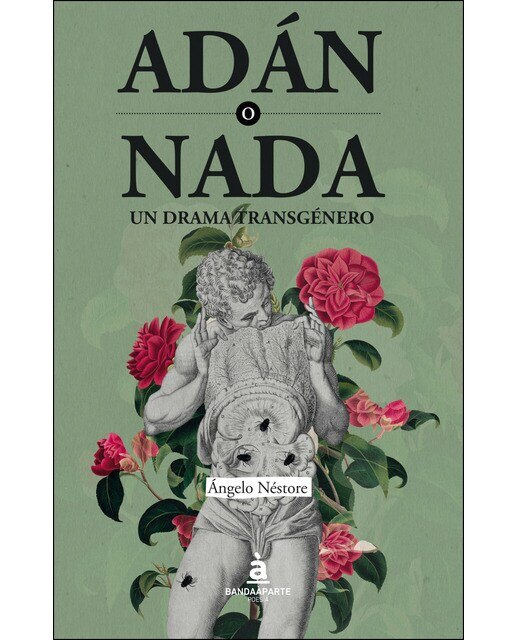 Imagen 0 de Adán o nada. Un drama transgénero.