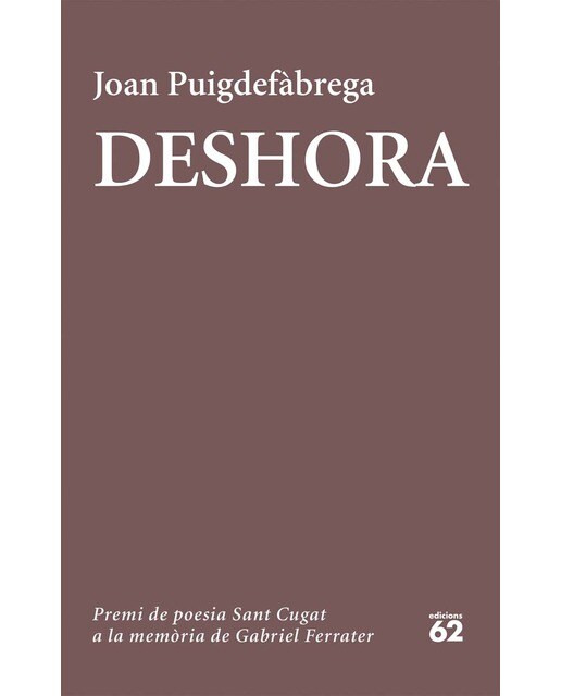 Deshora: Quinzè Premi de Poesia Sant Cugat a la Memoria de Gabriel Ferrater