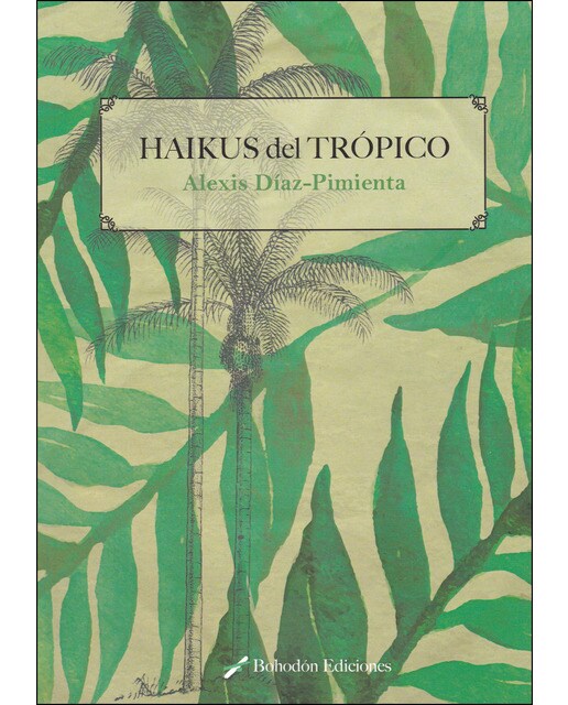 Imagen 1 de Haikus del trópico (Tapa blanda)
