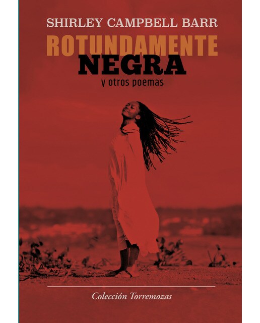 Rotundamente negra y otros poemas