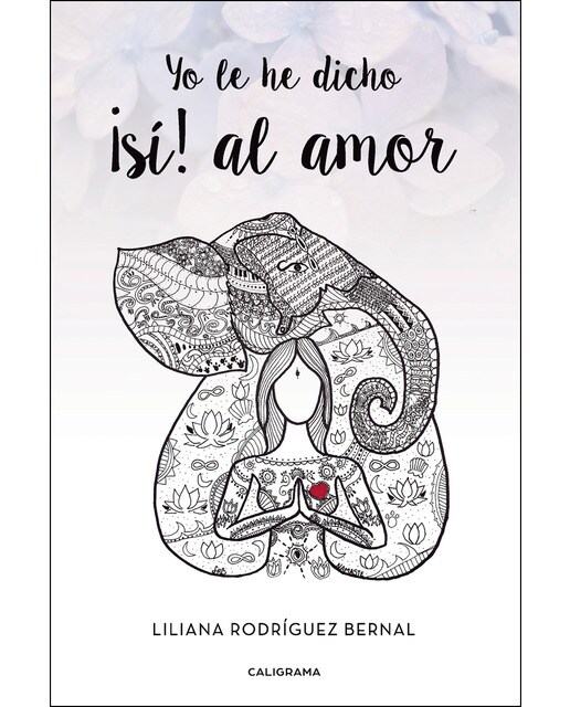 Imagen 0 de Yo le he dicho ¡sí! al amor (Tapa blanda)