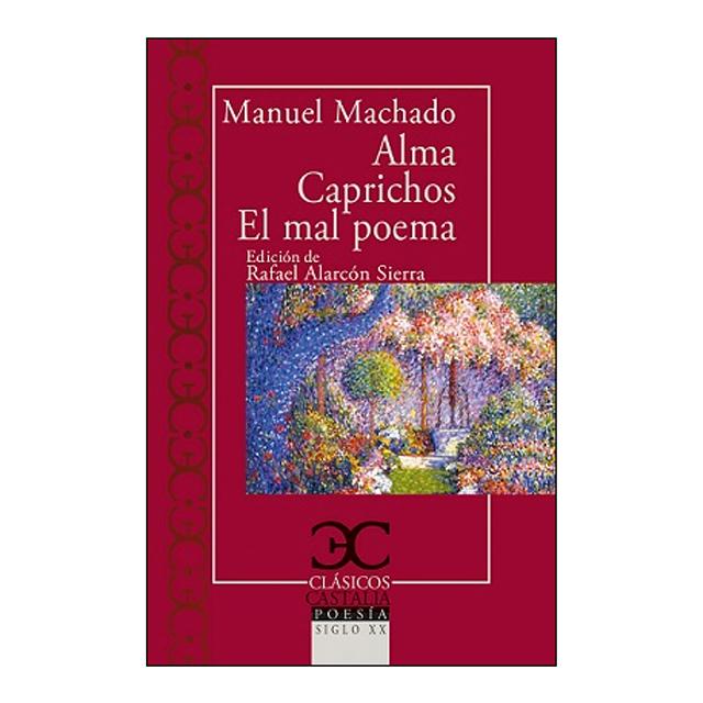 Imagen 0 de Alma. Caprichos. El mal poema . (Tapa blanda)