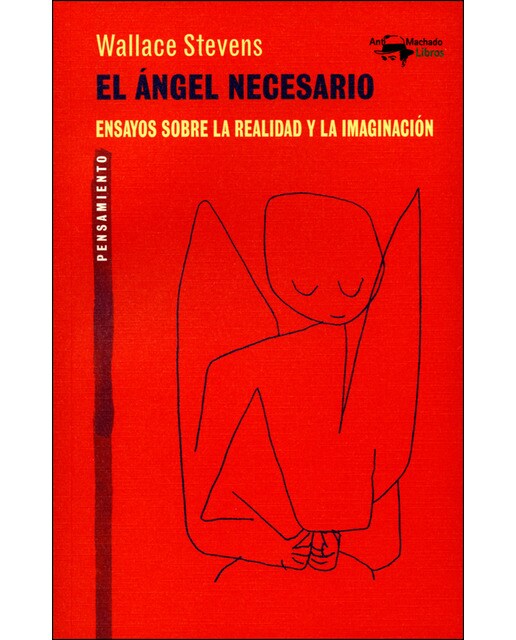 Imagen 0 de El ángel necesario: Ensayos sobre la realidad y la imaginación  (Tapa blanda con solapas)