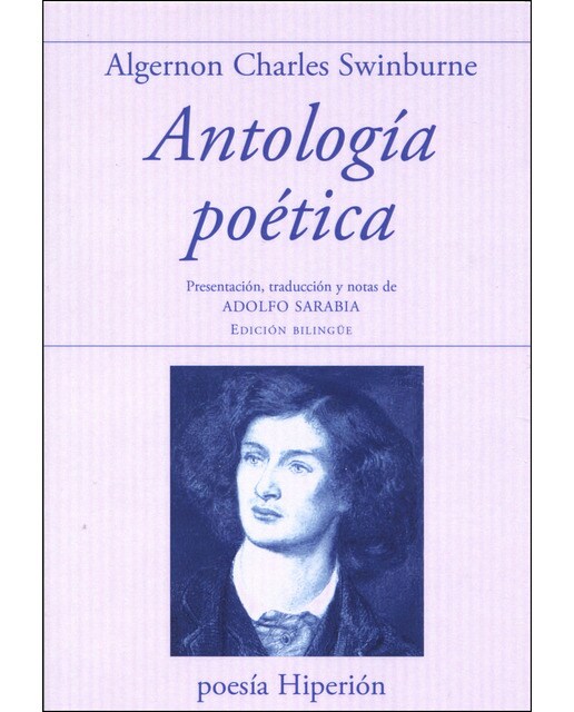 Antología Poética: Presentación. Traducción Y Notas De Adolfo Sarabia. Edición Bilingüe 1