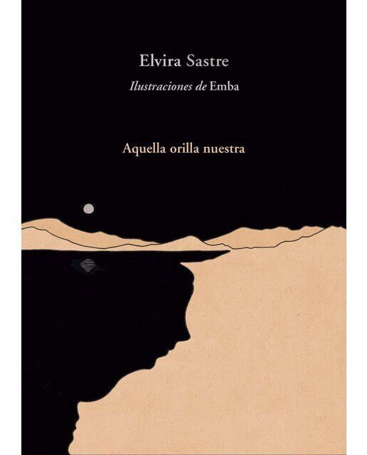 Aquella orilla nuestra (Tapa dura)