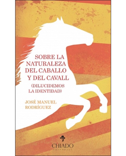 Sobre la naturaleza del caballo y del cavall