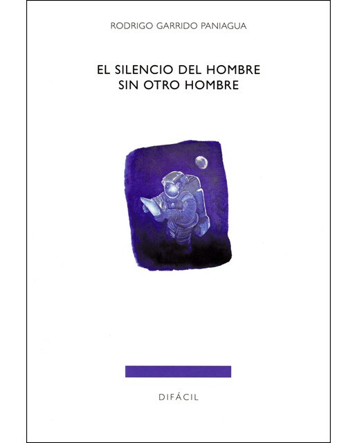El silencio del hombre sin otro hombre