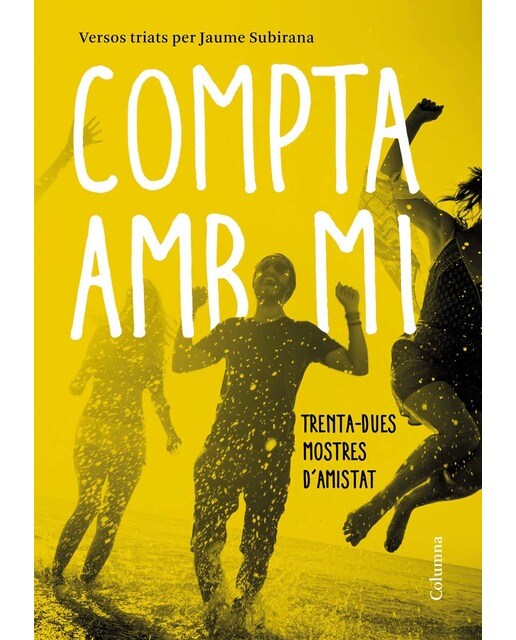 Imagen 0 de Compta amb mi: Trenta-dues mostres d'amistat (Tapa blanda)