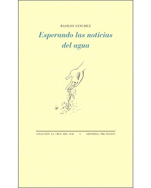Imagen 0 de Esperando las noticias del agua (Tapa blanda)