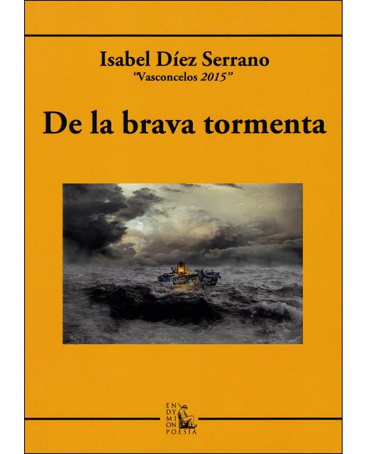 De la brava tormenta