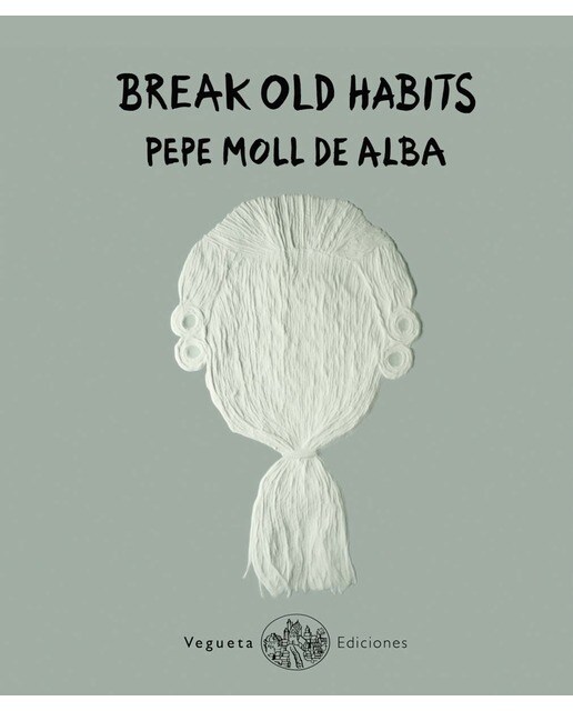 Break old habits (Capa dura) 1
