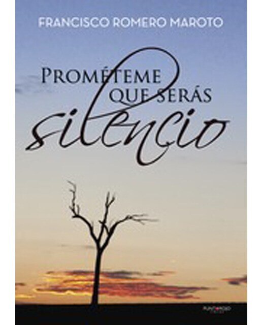 Prométeme que serás silencio