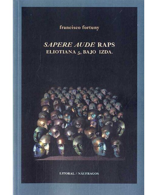 Sapere aude raps. Eliotiana 5, bajo izda