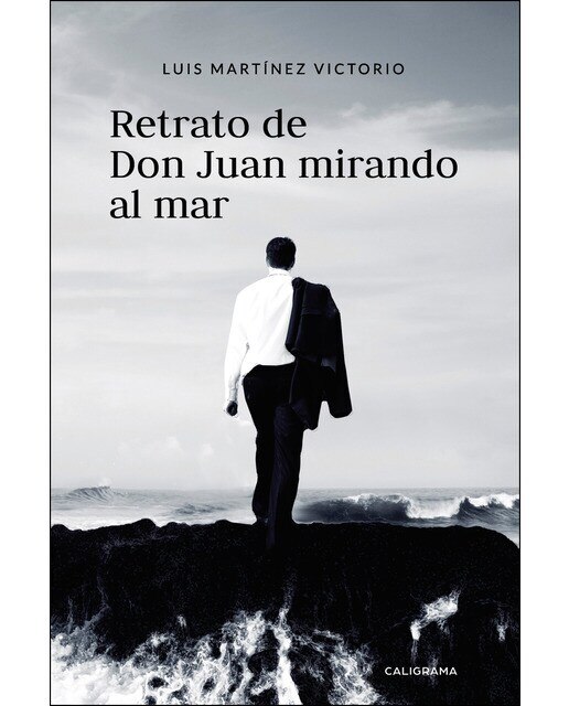 Imagen 0 de Retrato de Don Juan mirando al mar (Tapa blanda)