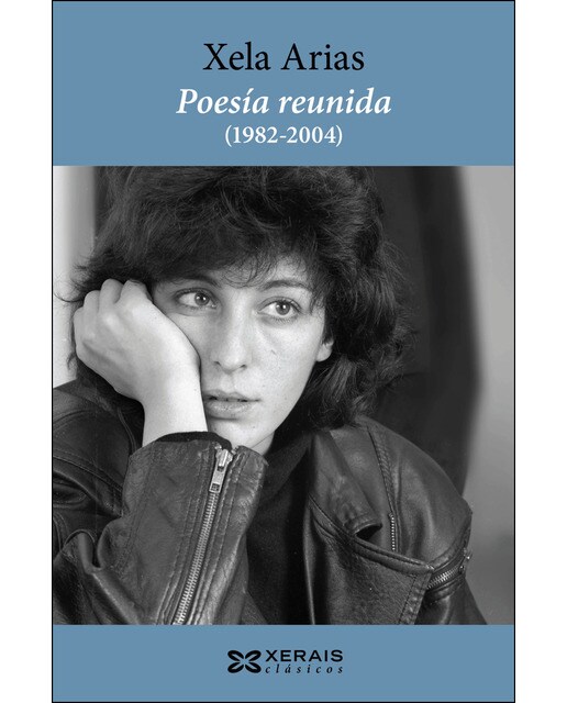 Poesía reunida (1982-2004). Xela Arias (Capa mole com abas) 1