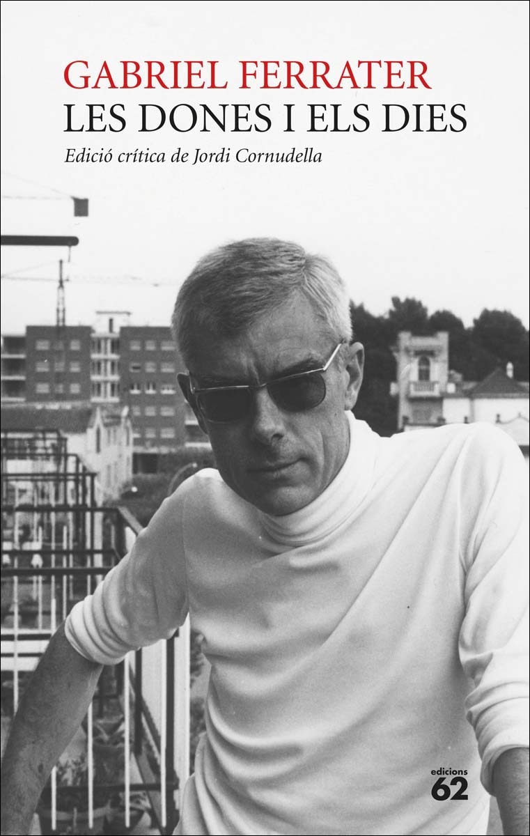 Imagen 0 de Les dones i els dies: Edició crítica de Jordi Cornudella (Tapa blanda)