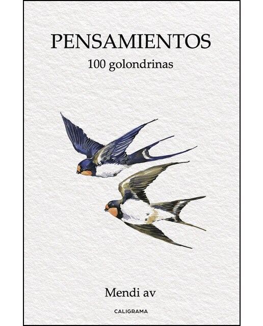 Pensamientos: 100 golondrinas (Tapa blanda) 1