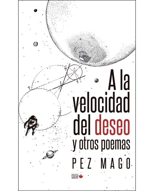 Imagen 0 de A la velocidad del deseo y otros poemas (Tapa blanda)