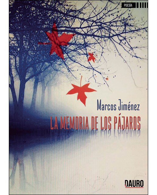 Imagen 0 de La memoria de los pájaros (Tapa blanda)