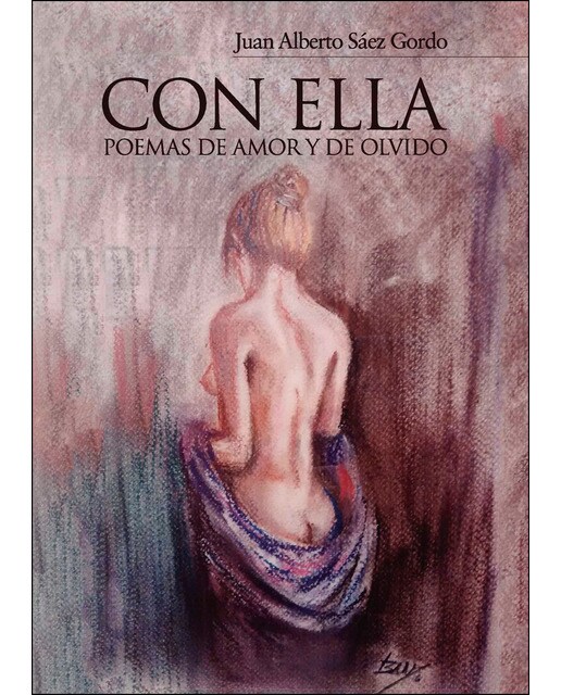 Imagen 0 de Con Ella. Poemas de amor y de olvido (Tapa blanda)