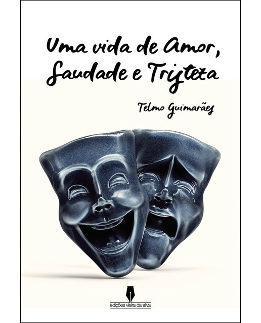 Uma Vida De Saudade. Amor E Tristeza 1