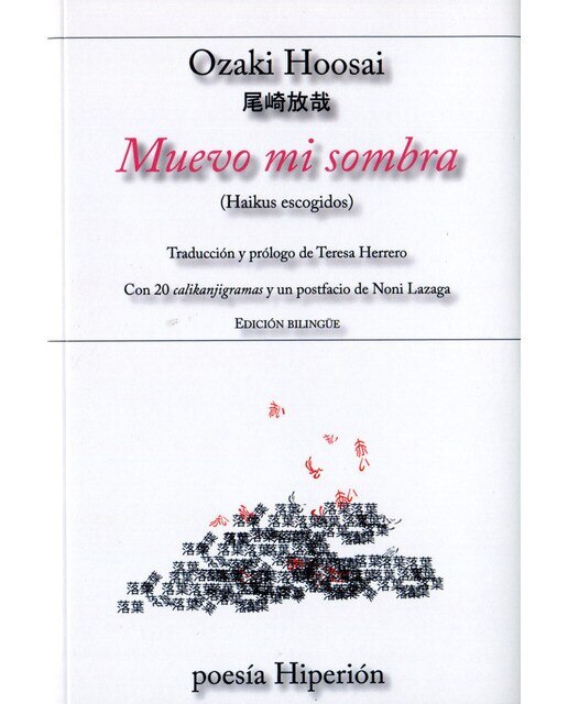 Muevo mi sombra: (haikus escogidos)(Tapa blanda) 1