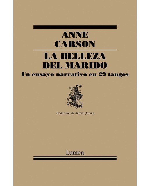 Imagen 0 de La belleza del marido: Un ensayo narrativo en 29 tangos (Tapa blanda)