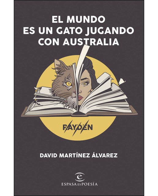 Imagen 0 de El mundo es un gato jugando con Australia  (Tapa blanda con solapas Tapa blanda)