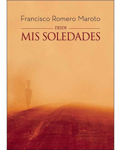 Imagen 0 de Desde mis soledades (Tapa blanda)