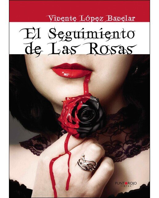 Imagen 0 de El seguimiento de las rosas (Tapa blanda)