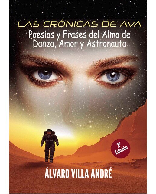 Imagen 0 de Las crónicas de ava: Poesias y frases del alma de danza, amor y astronauta
