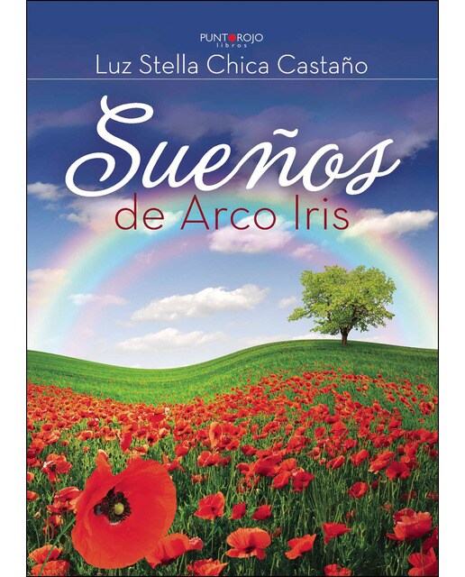 Imagen 1 de Sueños de arco iris (Tapa blanda)