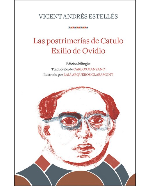 Imagen 0 de Las postrimerías de Catulo | Exilio de Ovidio (Bolsillo) (Tapa dura)