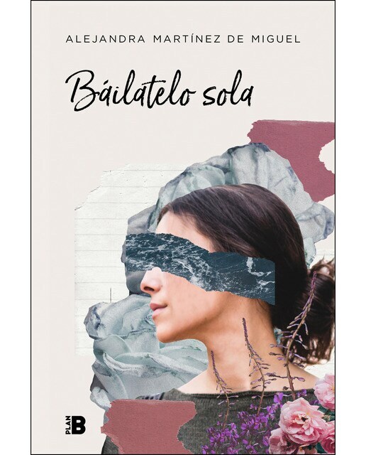 Báilatelo sola (Tapa dura)