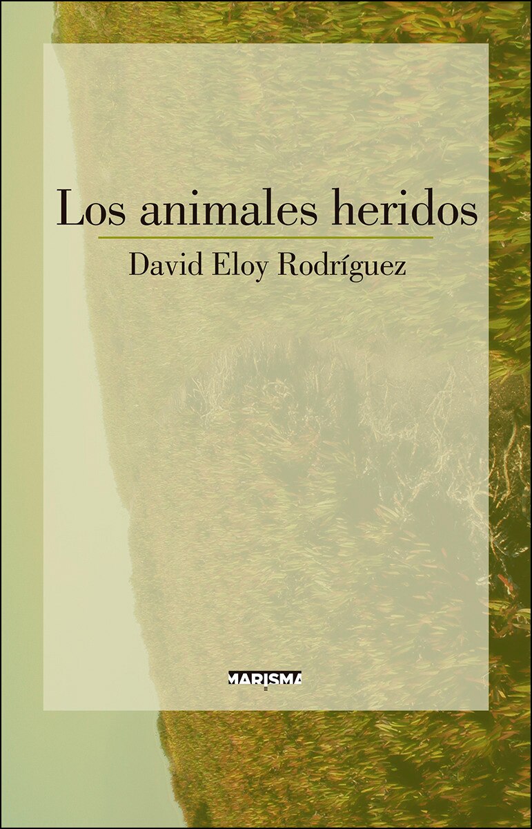 Imagem 0 de Los animales heridos(Tapa blanda)