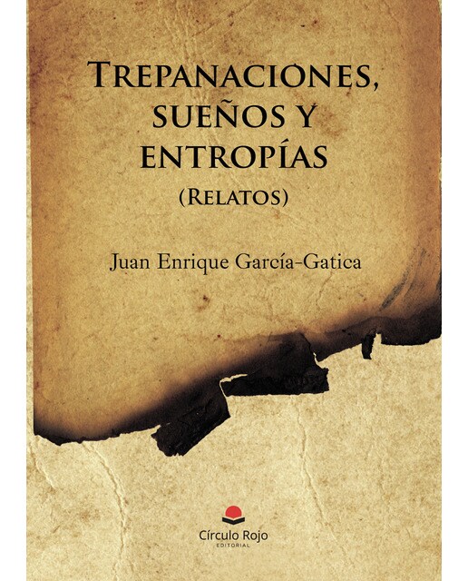 Imagen 1 de Trepanaciones, sueños y entropías (Tapa blanda)