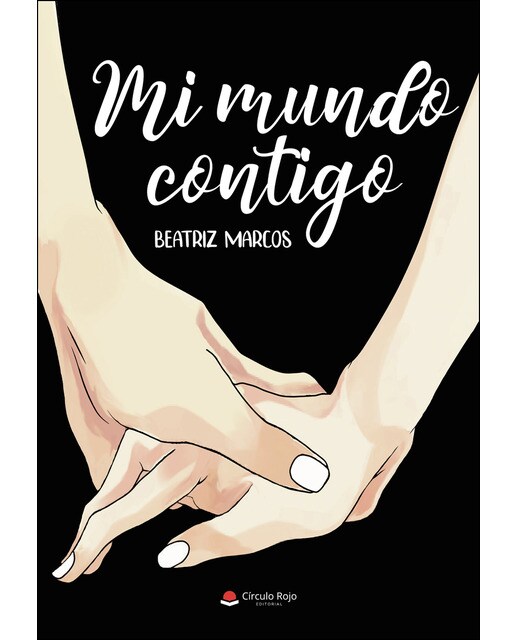 Imagen 0 de Mi mundo contigo  (Tapa blanda)